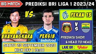 BHAYANGKARA FC VS PERSIB BANDUNG | PREDIKSI BRI LIGA 1 PEKAN 13 | HEAD TO HEAD & PREDIKSI SKOR