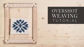 Overshot Weaving Tutorial + PDF Pattern