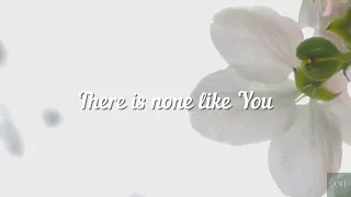 1 Hour, Lenny Leblanc, There is none like You, Lyrics | Don Moen ft.| Praise and Worship 1 시간 연속 듣기