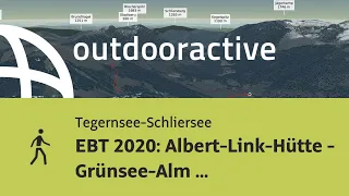 Wanderung in der Region Tegernsee-Schliersee: EBT 2020: Albert-Link-Hütte - ...