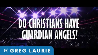 Everything About Angels (With Greg Laurie)