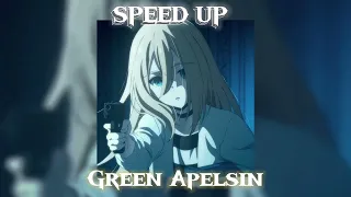 Green Apelsin-Зверь_~speed up~_