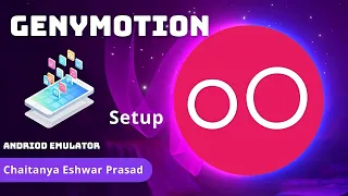 Genymotion -- Install & Setup (My Virtual Smartphone or Android Emulator)