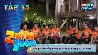 2 NGÀY 1 ĐÊM 2 | TẬP 35 | Dương Lâm bất chấp "cầu hôn" Đức Thịnh, Cris "ước hẹn" cùng Kiều Minh Tuấn