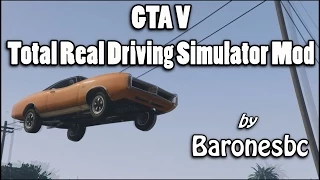 GTA 5: Total Real Driving Simulator Mod by Baronesbc - Realistic Handling for All Vehicles