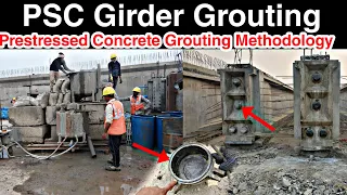 PSC I Girder Prestressed Concrete| Grouting Methodology | Prestressed Girder Grouting |