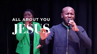 All About You Jesus