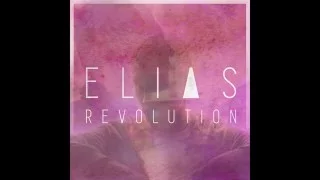 Elias - Revolution (Official audio)