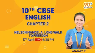 10th CBSE | ENGLISH | CHAPTER 2 | LONG WALK TO FREEDOM |  ANJALY TEACHER  #cbse