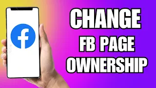 How To Change Ownership Of Facebook Page (2023)