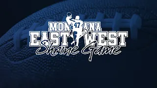 76th Montana East-West Shrine Game