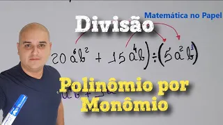 Divisão de polinômio por monômio