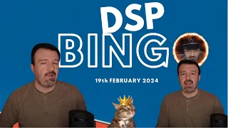 DSP Bingo - 19/02/2024