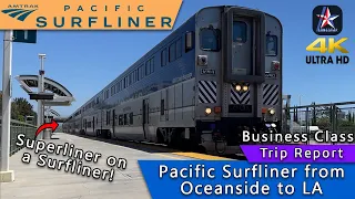 [4K] A Superliner on a Surfliner! Pacific Surfliner Business Class from Oceanside to LA | Amtrak