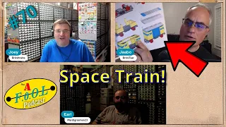 Official LEGO Space Train!, The A F.o.O.L Podcast Episode # 70