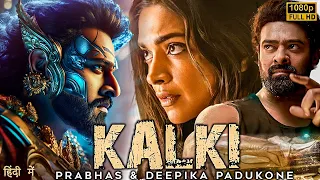 Kalki New Released Movie 2024 | Prabhas & Deepika Padukone | Lasted South Indian Hindi Dubbed Movie