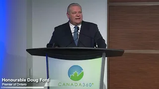 Premier Ford delivers remarks at the Canada 360 Economic Summit, Toronto