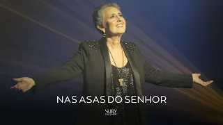 NAS ASAS DO SENHOR | Suely Façanha | Clipe Oficial