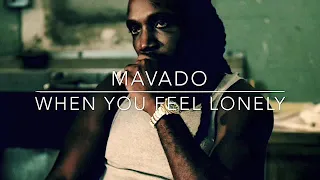 Mavado - When you feel lonely