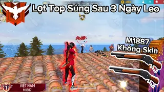 [Free Fire] Lọt Top Súng “M1887 Không Skin”Sau 3 Ngày Leo One Shot Từ Đầu Tới Cuối Cực Đỉnh của CULÌ