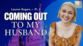 Coming Out as Lesbian After Leaving Mormon Church - Lauren Rogers Pt. 2 - Mormon Stories 1482