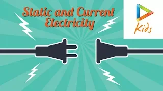 Static And Current Electricity Introduction For Kids | स्थिर विद्युत | Kids Science Experiments