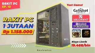 Rakit PC Pesanan : 1 Jutaan Wajib Bisa Gaming + Hemat Daya