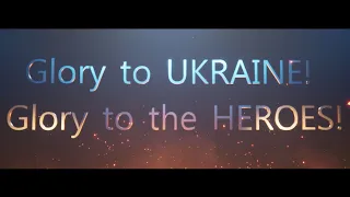 Glory to UKRAINE! Glory to the HEROES!