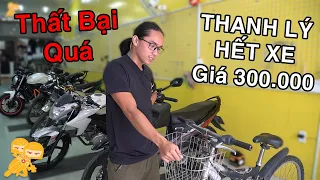 Xe Ôm Shop THẤT BẠI HOÀN TOÀN Thanh Lý Hết Xe TRẢ NỢ - Xe Ôm Vlog