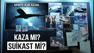 Isparta Uçak Kazası bir SUİKAST MİYDİ? (Bölüm 2: Korkunç gerçekler...)