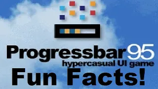 Progressbar95 Fun Facts!