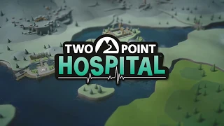 Two Point Hospital trailer - PC Gaming Show 2018