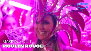 Making the Cut TV Show at Moulin Rouge | Prime Video