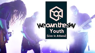 we.own.the.sky - Youth [Live in Athens]