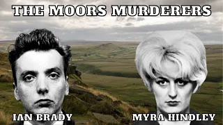 Ian Brady And Myra Hindley, The Moors Murders