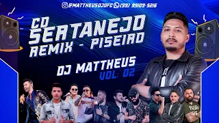 CD SERTANEJO REMIX 2.0 ( DJ MATTHEUS ) PAREDÃO VOL2 EXCLUSIVO