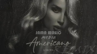 LOBODA - Americano ( JAMA MUSIC REMIX). Русская музыка 2021.