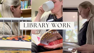 Working In A Library: Day in the Life.