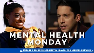 Simone Biles, Mental Health, and Michael Knowles | Mental Health Monday Ep. 1
