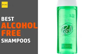 🌵7 Best Alcohol Free Shampoos 2020