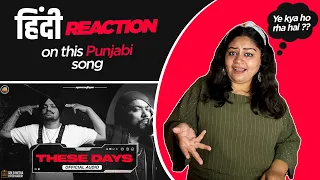 Reaction on These days || Sidhu Moosewala || Bohemia ||