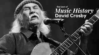 The Best of Music History - David Crosby - Wooden Ships