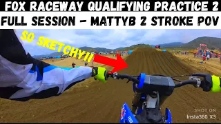 Fox Raceway 2nd Qualifying Practice Raw - Insta360 POV Pala National