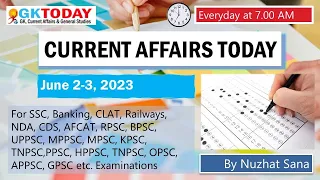 June 2-3,  2023 Current Affairs in English by GKToday