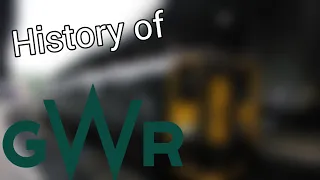 History of Great Western Railway (GWR) PART 1