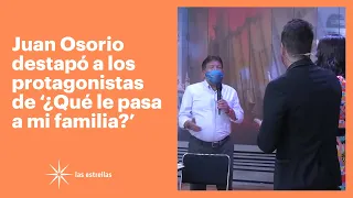 Juan Osorio destapó a los protagonistas de '¿Qué le pasa a mi familia?' | Las Estrellas