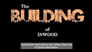 The Building of Inwood