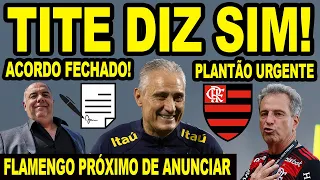 PLANTÃO URGENTE! TITE DIZ SIM AO FLAMENGO E ANÚNCIO OFICIAL ESTÁ POR DETALHES! NOVO TÉCNICO MENGÃO