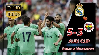 Real Madrid vs Fenerbahçe 5-3 All Goals and Extended Highlighits 31/07/2019 HD