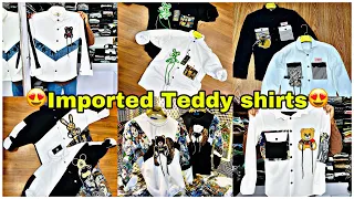 Imported Teddy shirts😍 | Trending Shirts | Teddy Shirts | Imorted quality shirts😍🔥💯